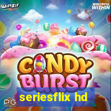 seriesflix hd